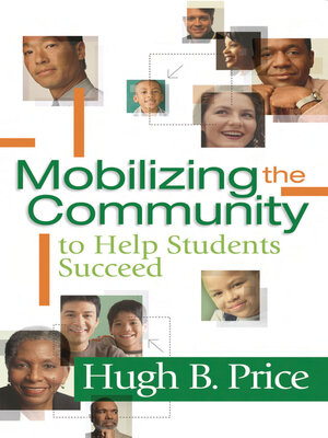 cover image of Mobilizing the Community to Help Students Succeed